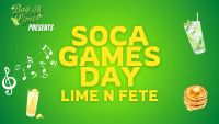 Soca Games Day: Lime n Fete