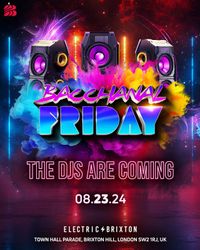 Bacchanal Friday London