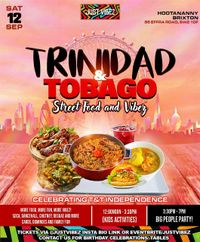 Trinidad & Tobago Independence party - TNT streetfood and Vibez