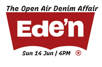 Eden - The Open Air Denim Affair