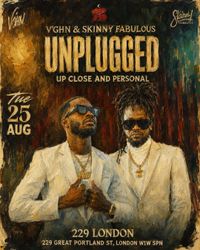 Unplugged - V'ghn & Skinny Fabulous Live