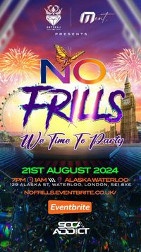 No Frills - We Time To Party