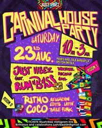 Just Vibez Presents - Carnival House Party