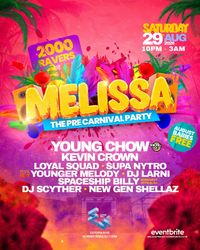 Melissa - The Official Carnival Pre Party!