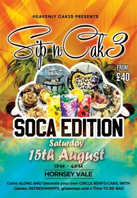 Sip N Cak3 Soca Edition