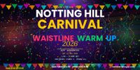 Twerk After Work Presents | Notting Hill Carnival Waistline Warm Up