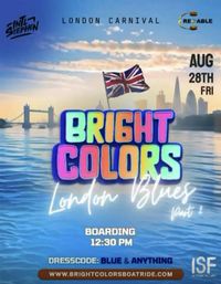 Bright Colors Boat Ride - London Blues (Part 2)