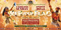 Careless Sunday | Rep your Flag!