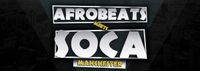 Afrobeats Meets Soca - Manchester Edition