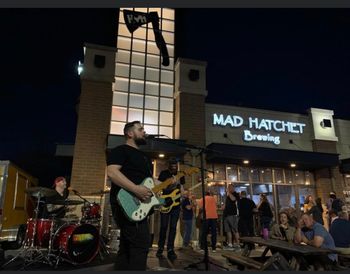 Mad Hatchet's 3 Year Anniversary  2022
