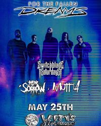 For The Fallen Dreams w/ Switchblade Saturdays