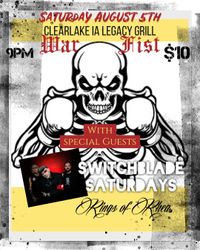 War Fist and Switchblade Saturdays 