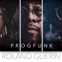 Roland Guerin PROG:FUNK