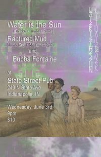 Bubba Fontaine at SSP w/ Water is the Sun, Jame Doe+Sheetmetalgirl