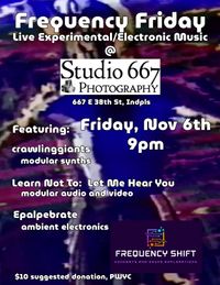 Frequency Shift #11 @ Studio 667 Photography
