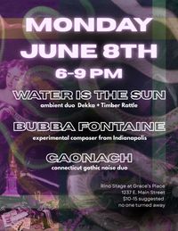 Bubba Fontaine and Water is the Sun