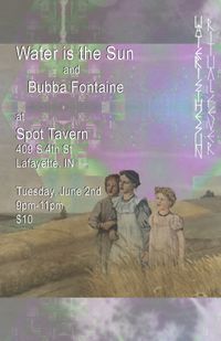Bubba Fontaine at The Spot
