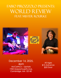 Fabio Pirozzolo Presents: World Review Upstairs at McCarty's - Feat. Mister Rourke