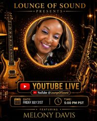 Lounge Of Sound Presents: Melony Davis