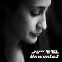 Unwanted by PAPER HEART