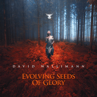 Evolving Seeds Of Glory by 2016
