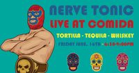 Nerve Tonic at Comida