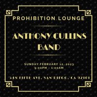 Anthony Cullins at Prohibition Lounge 