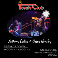 Anthony Cullins & Casey Hensley at The Torch Club 