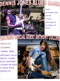 DENNIS JONES BLUES BAND FEATURING SPECIAL GUEST ANTHONY CULLINS