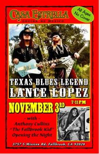 Anthony Cullins Opens For Lance Lopez