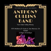 Anthony Cullins live at Twin Oaks Winery! 