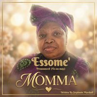 Momma by Essome ( Es-oo-may)
