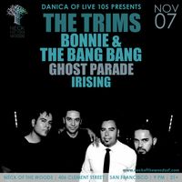 Danica of Live105 presents The Trims