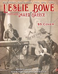 Writer Show: Leslie Bowe @ Sheyegirl Coffee Co.