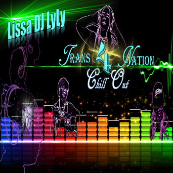 Trans 4 Nation-Chill Out
