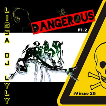 Dangerous, Pt.2)
