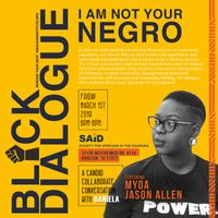 MYOA Live at SAid (Black Dialogue Event)