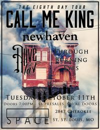 Call Me King - Eighth Day Tour St. Louis