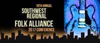 Southwest Regional Folk Alliance 2017