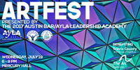 ARTFEST presented by Austin Bar/AYLA Leadership Academy