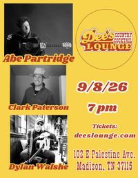 Abe Partridge w/ Clark Paterson and Dylan Walshe @ Dee's Country Cocktail Lounge 