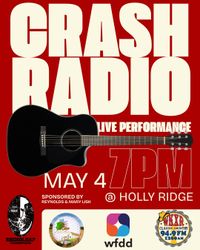 Abe Partridge w/ David Childers @ Crash Radio - Holly Ridge Edition - Archdale, NC