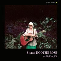 Dootsie Rose by Dootsie Rose