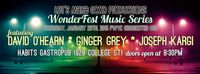 WonderFest Music Series: Joseph Kargi, Ginger Grey, David O'Hearn