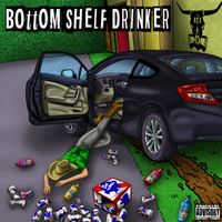 Bottom Shelf Drinker - CD