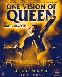 ONE VISION OF QUEEN feat. MARC MARTEL  - One of the world's most spectacular Queen Tribute Shows 