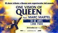 ONE VISION OF QUEEN feat. MARC MARTEL  - One of the world's most spectacular Queen Tribute Shows 