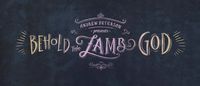 Behold The Lamb of God