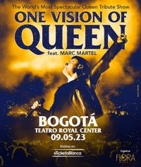 ONE VISION OF QUEEN feat. MARC MARTEL  - One of the world's most spectacular Queen Tribute Shows 