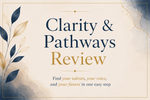 Clarity & Pathways Review 